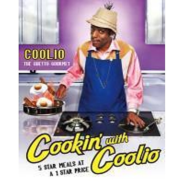 Cookin' with Coolio, Coolio