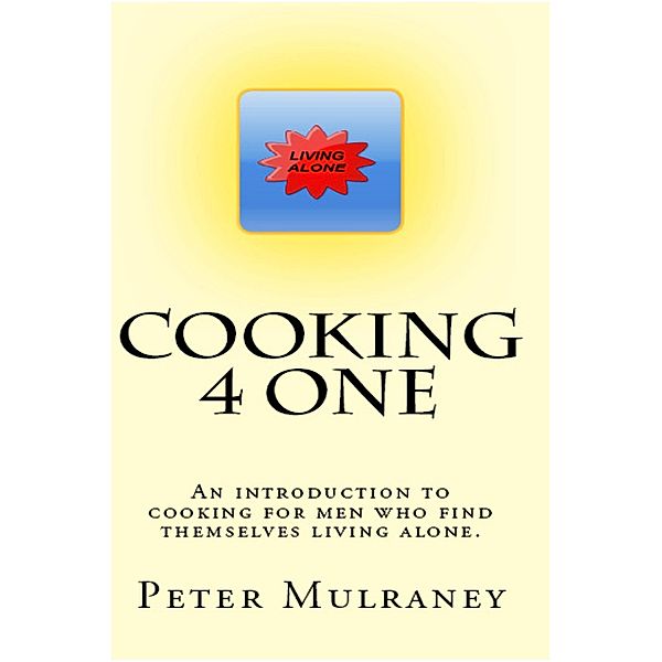 Cooking 4 One, Peter Mulraney