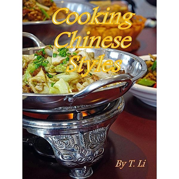 Cooking Chinese Style, Terence Lee Nang Ang