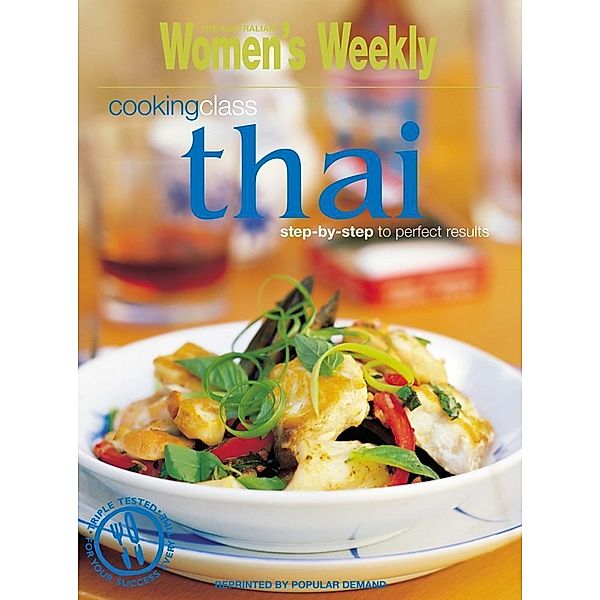 Cooking Class Thai / The Australian Women's Weekly Essentials