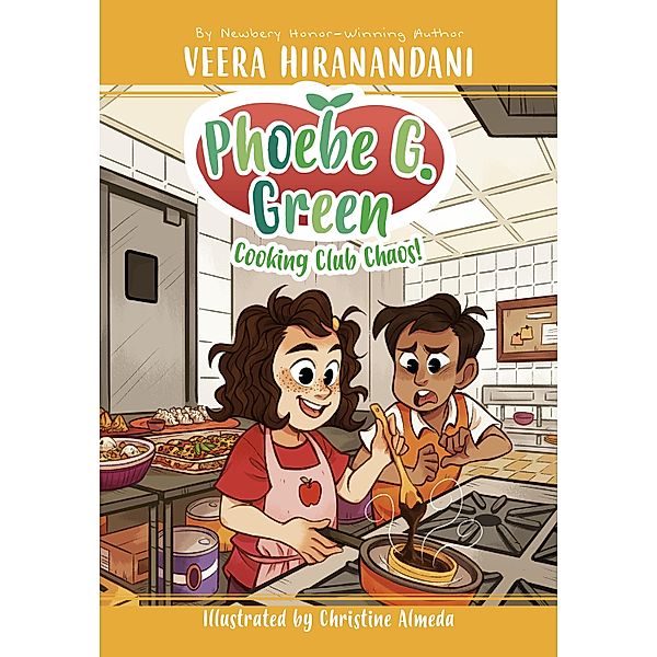 Cooking Club Chaos! #4 / Phoebe G. Green Bd.4, Veera Hiranandani