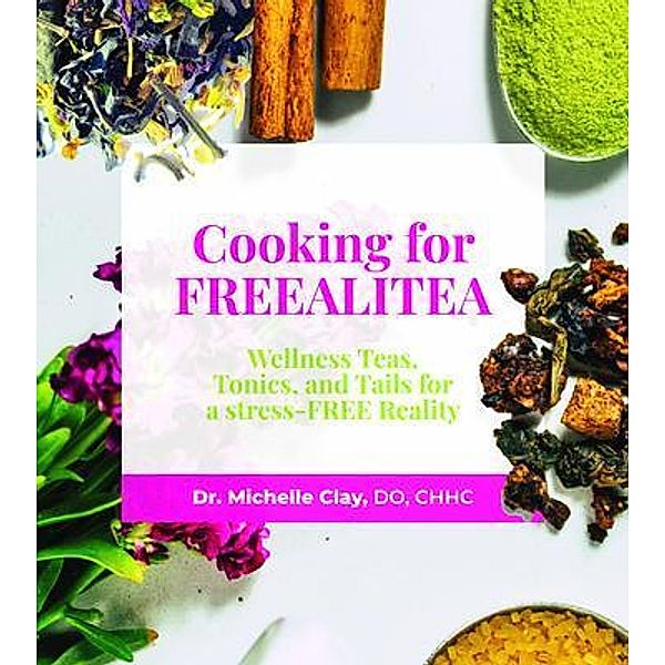 Cooking for FREEALITEA, Michelle Clay