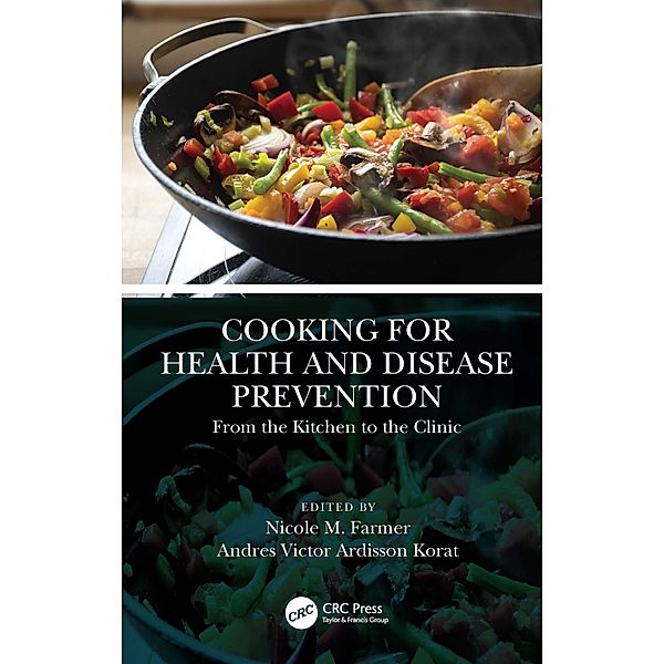 Cooking for Health and Disease Prevention