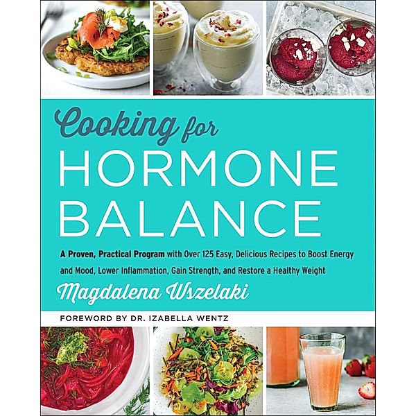 Cooking for Hormone Balance, Magdalena Wszelaki