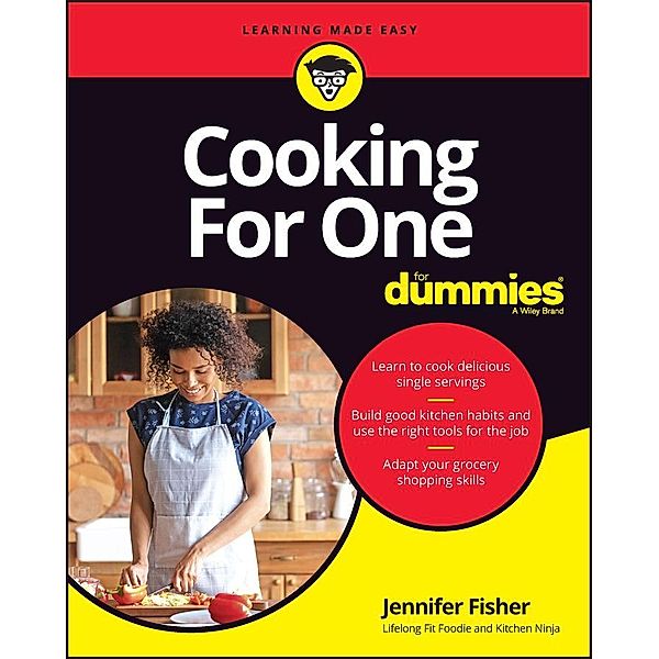 Cooking For One For Dummies, Jennifer Fisher