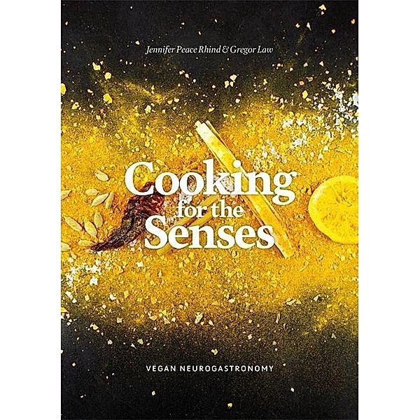 Cooking for the Senses, Jennifer Peace Rhind, Gregor Law