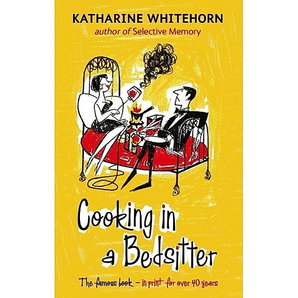 Cooking In A Bedsitter, Katharine Whitehorn