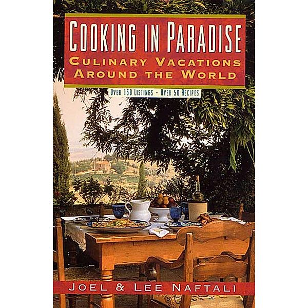 Cooking In Paradise, Joel Naftali, Lee Naftali