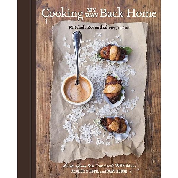 Cooking My Way Back Home, Mitchell Rosenthal, Jon Pult