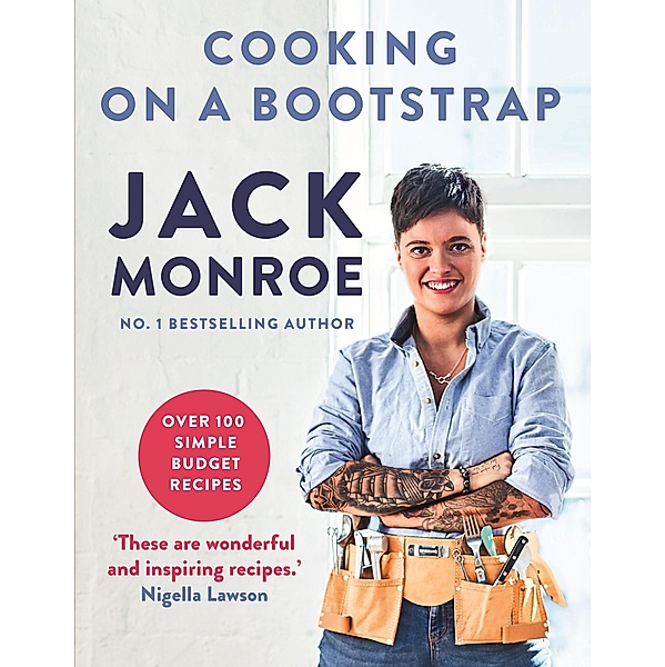 Cooking on a Bootstrap, Jack Monroe