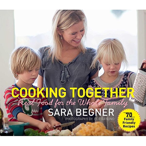 Cooking Together, Sara Begner