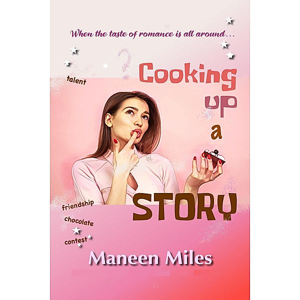 Cooking Up a Story, Maneen Miles