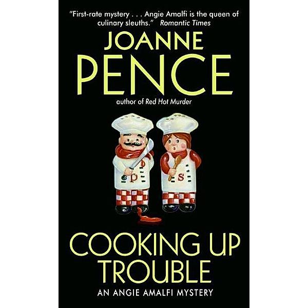 Cooking Up Trouble, Joanne Pence