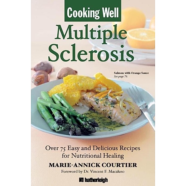 Cooking Well: Multiple Sclerosis / Cooking Well Bd.1, Marie-Annick Courtier
