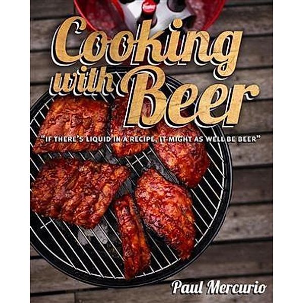 Cooking with Beer, Paul Mercurio