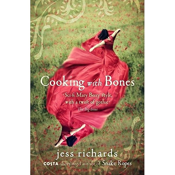 Cooking With Bones, Jess Richards