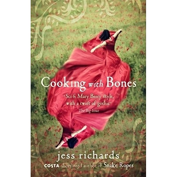 Cooking With Bones, Jess Richards