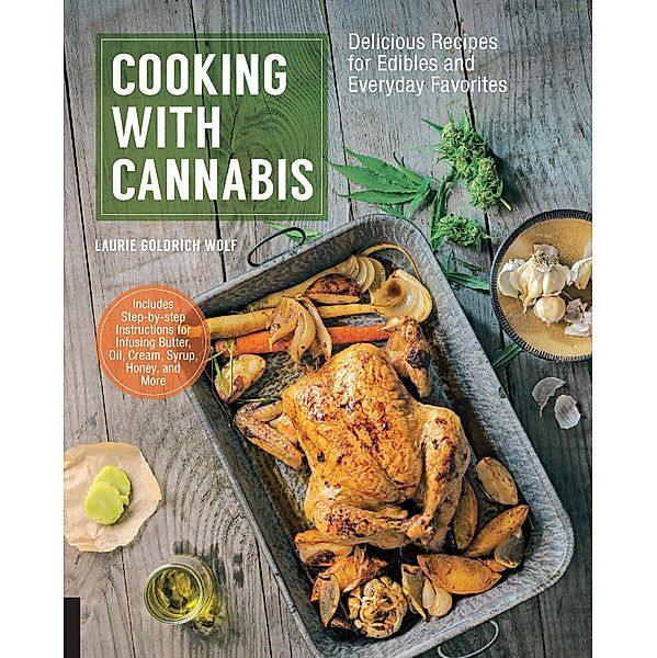 Cooking with Cannabis, Laurie Wolf