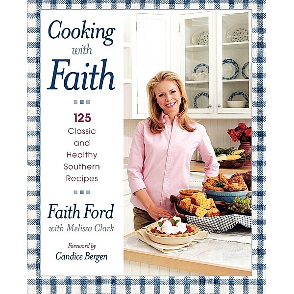 Cooking with Faith, Faith Ford