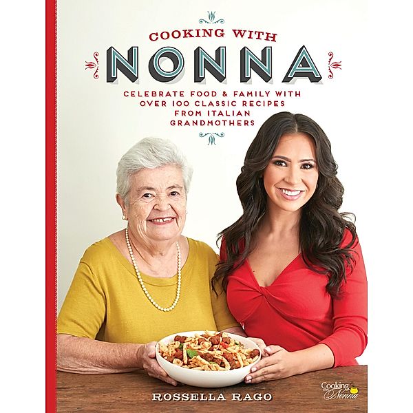 Cooking with Nonna, Rossella Rago