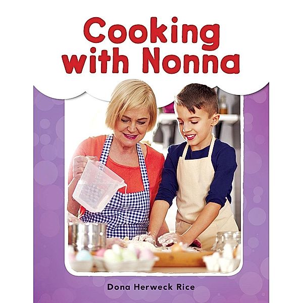 Cooking with Nonna Read-Along eBook, Dona Herweck Rice