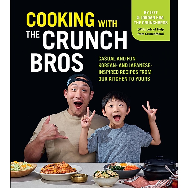 Cooking with the CrunchBros, Jeff Kim, Jordan Kim