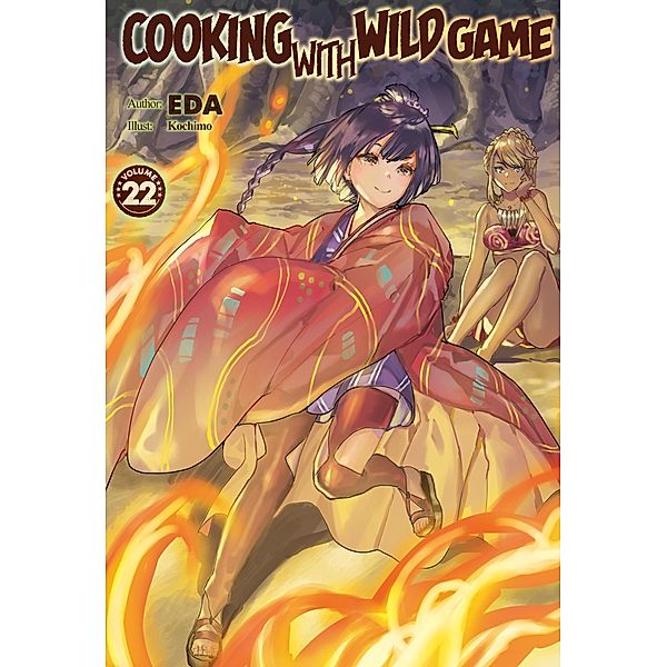 Cooking with Wild Game: Volume 22 / Cooking with Wild Game Bd.22, Eda