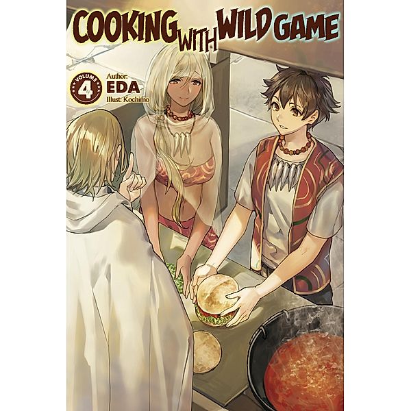 Cooking with Wild Game: Volume 4 / Cooking with Wild Game Bd.4, Eda