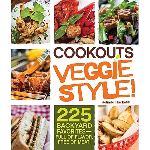 Cookouts Veggie Style!, Jolinda Hackett