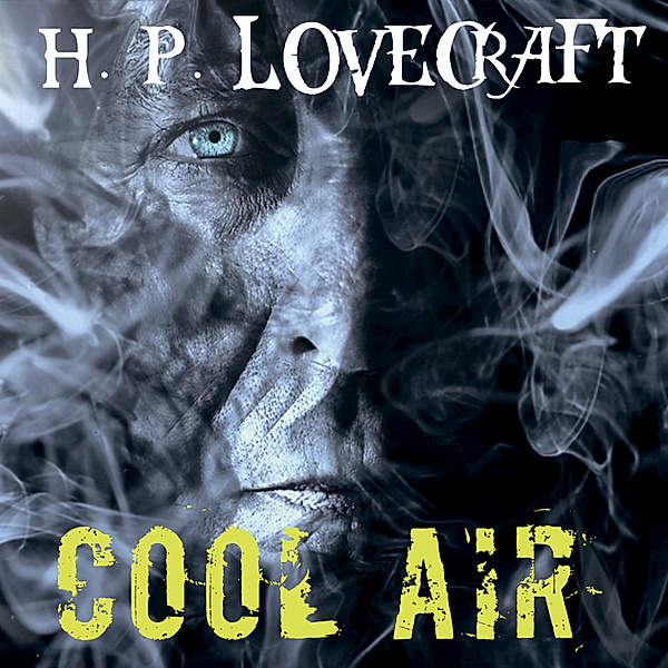 Cool Air (Howard Phillips Lovecraft), Howard Phillips Lovecraft