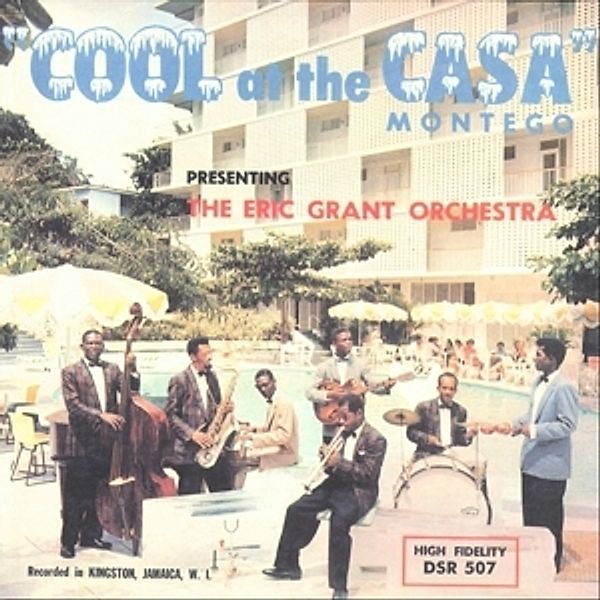 Cool At The Casa Montego (Vinyl), Eric Orchestra,the Grant