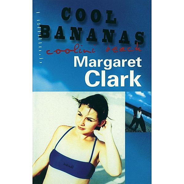 Cool Bananas / Puffin Classics, Margaret Clark