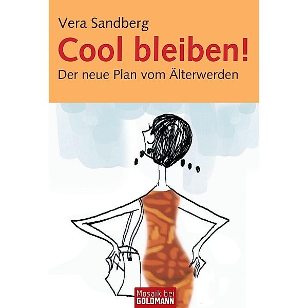 Cool bleiben!, Vera Sandberg