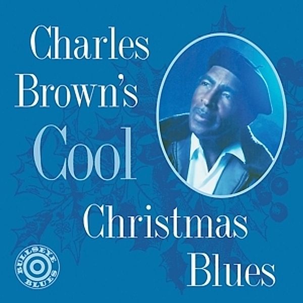 Cool Christmas Blues (Vinyl), Charles Brown