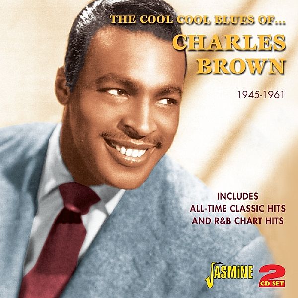Cool Cool Blues Of 1946-1961, Charles Brown