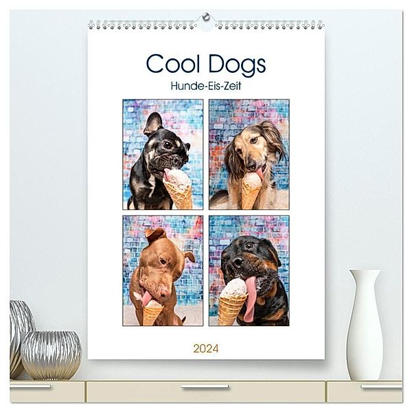 Cool Dogs - Hunde-Eis-Zeit (hochwertiger Premium Wandkalender 2024 DIN A2 hoch), Kunstdruck in Hochglanz, Sonja Tessen