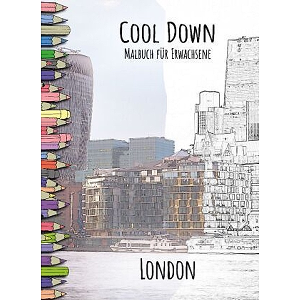 Cool Down | Malbuch für Erwachsene: London, York P. Herpers