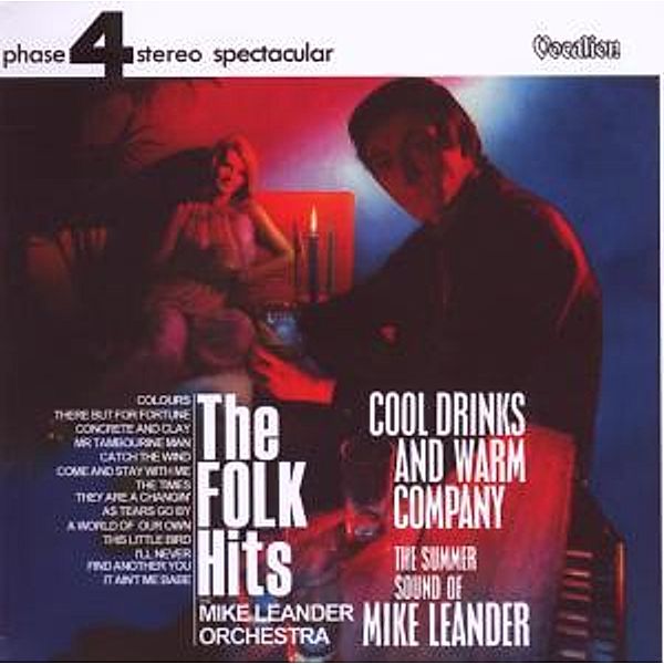 Cool Drinks & Warm Company/The, Mike Leander