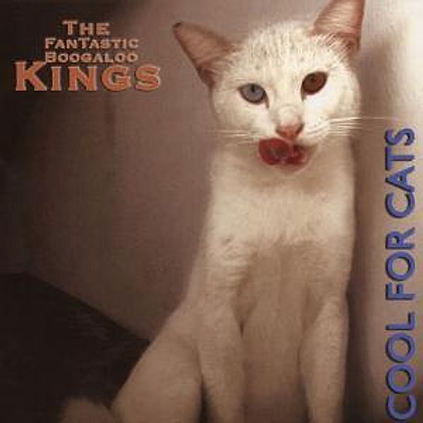 Cool For Cats, The Fantastic Boogaloo Kings