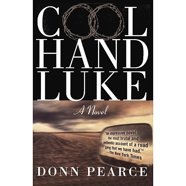 Cool Hand Luke, Donn Pearce