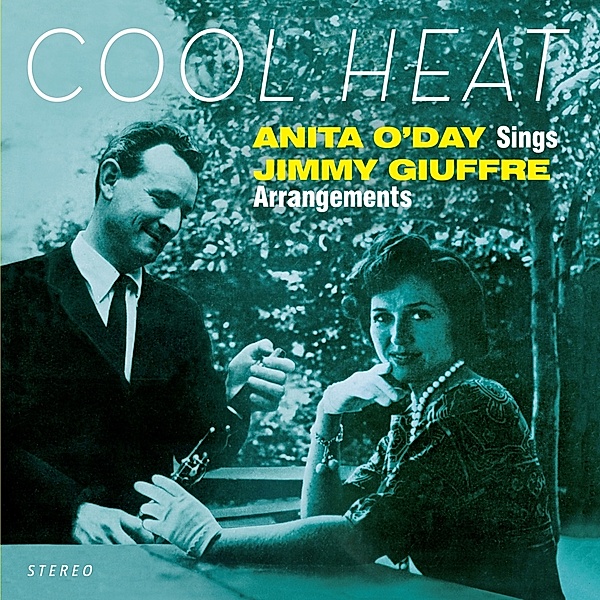 Cool Heat - Anita O??Day Sings Jimm, Anita O'Day & Giuffre Jimmy