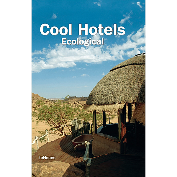 Cool Hotels: Ecological