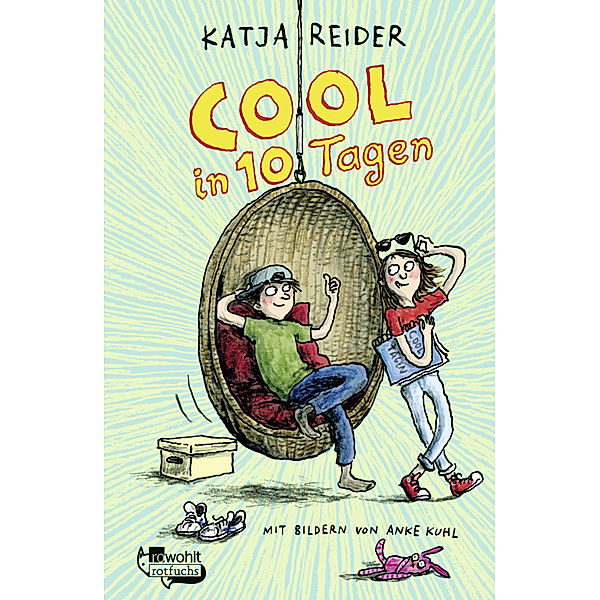 Cool in 10 Tagen, Katja Reider