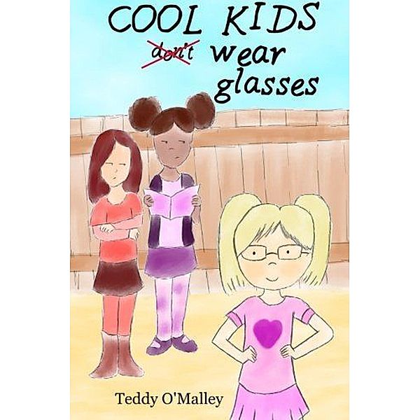 Cool Kids Wear Glasses, Teddy O'Malley