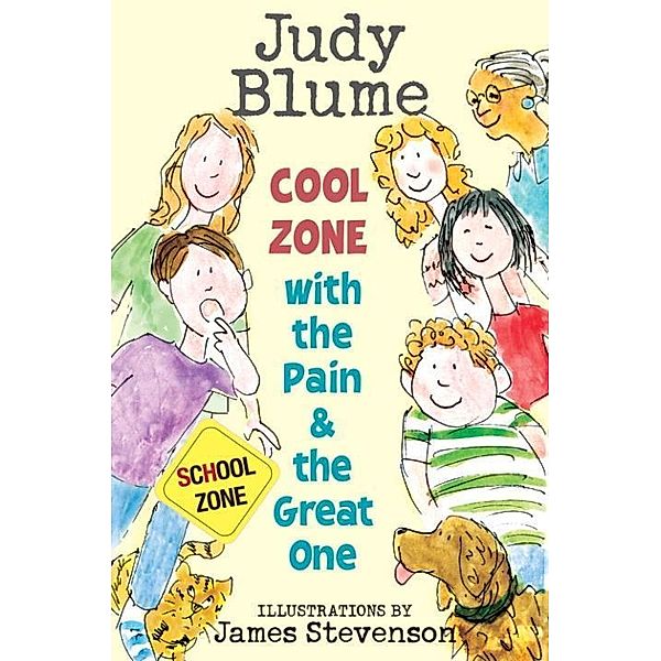 Cool Zone with the Pain and the Great One / Pain and the Great One Series Bd.2, Judy Blume