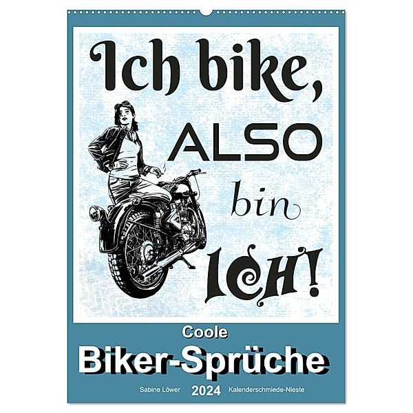 Coole Biker-Sprüche (Wandkalender 2024 DIN A2 hoch), CALVENDO Monatskalender, Sabine Löwer