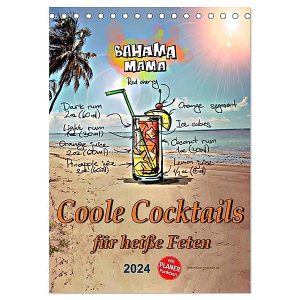 Coole Cocktails für heisse Feten (Tischkalender 2024 DIN A5 hoch), CALVENDO Monatskalender, Calvendo