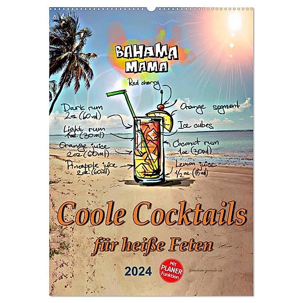 Coole Cocktails für heiße Feten (Wandkalender 2024 DIN A2 hoch), CALVENDO Monatskalender, Calvendo
