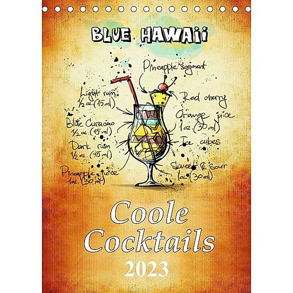 Coole Cocktails (Tischkalender 2023 DIN A5 hoch), Peter Roder