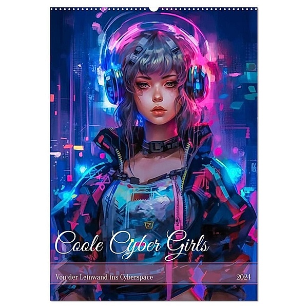 Coole Cyber Girls (Wandkalender 2024 DIN A2 hoch), CALVENDO Monatskalender, Steffen Gierok-Latniak